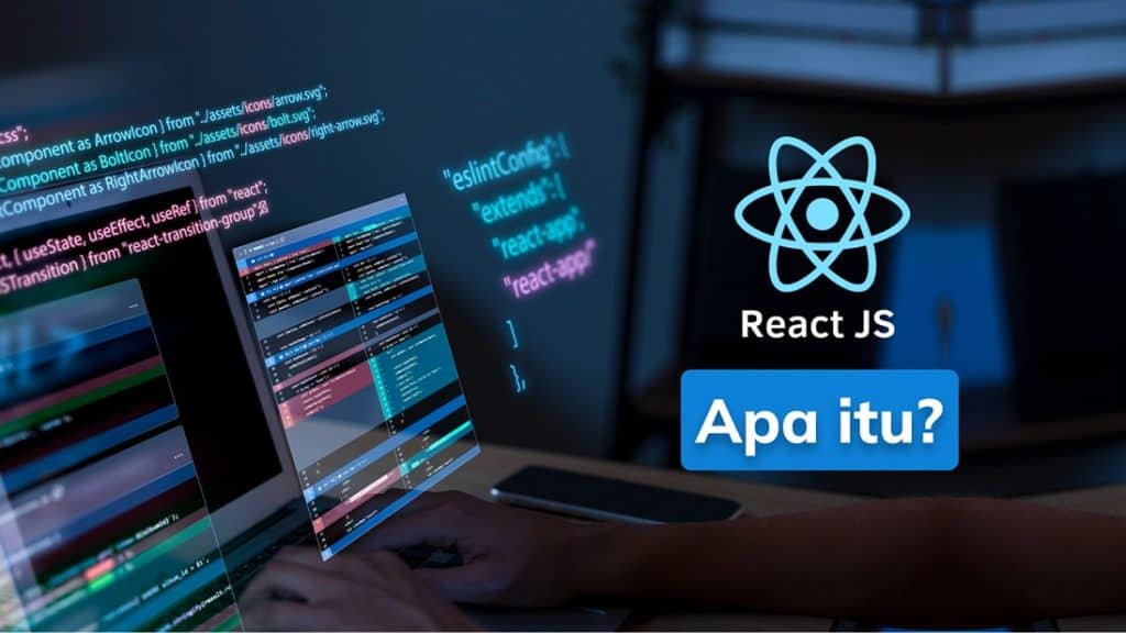 Apa Itu React JS