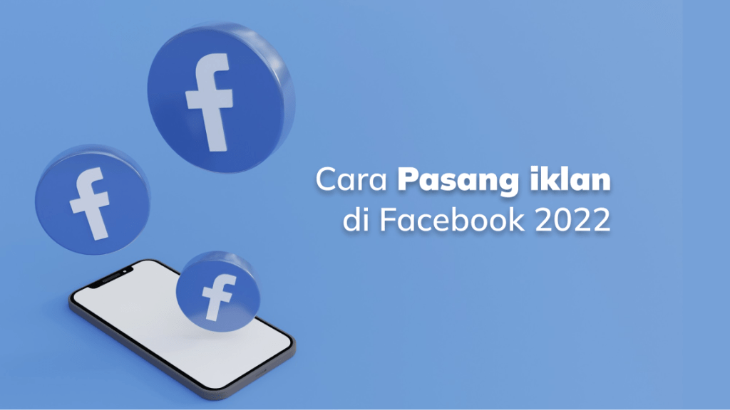 Facebook Ads Cara Pasang Iklan Di Facebook Whello Indonesia