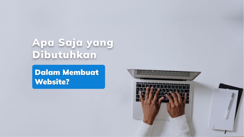 apa-saja-yang-dibutuhkan-dalam-membuat-website