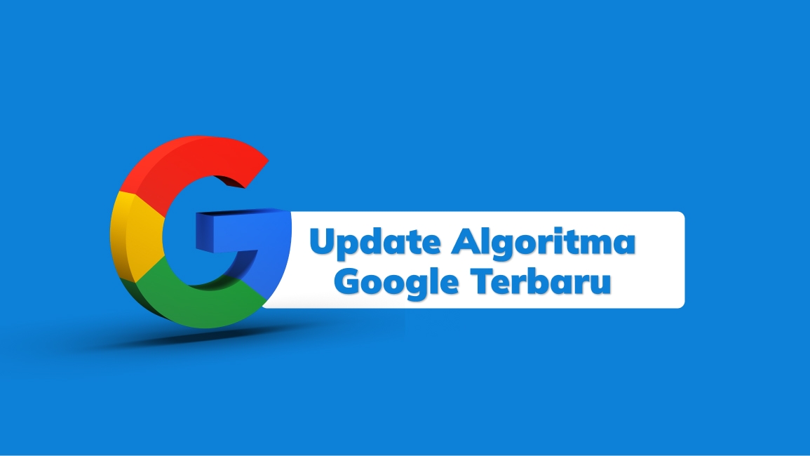 update-algoritma-google-terbaru