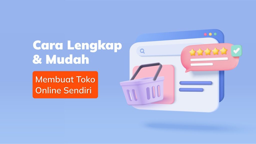 cara-lengkap-dan-mudah-membuat-toko-online-sendiri