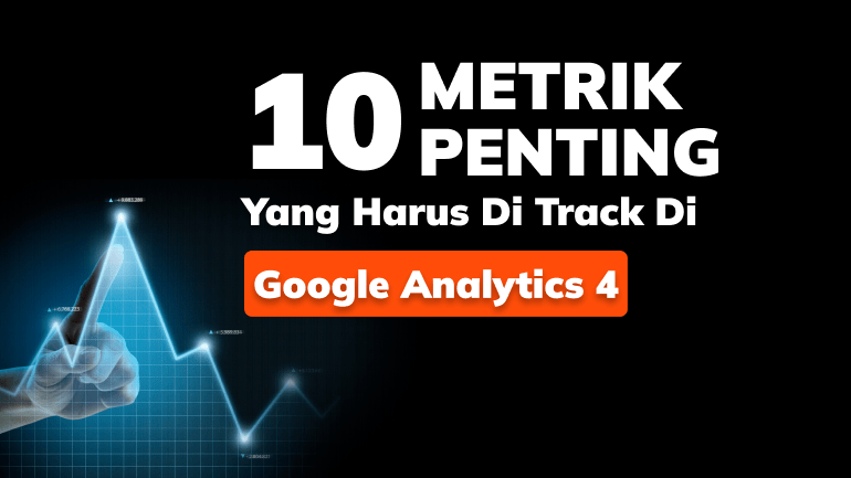 metric apa yang di track oleh google analytics